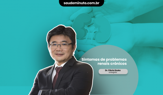Conheça os principais sintomas dos problemas renais crônicos