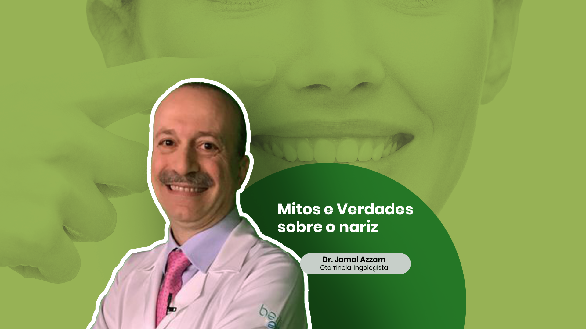 Mitos e Verdades sobre o nariz com Dr. Jamal Azzam