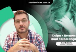 Culpa X Remorso: qual a diferença?