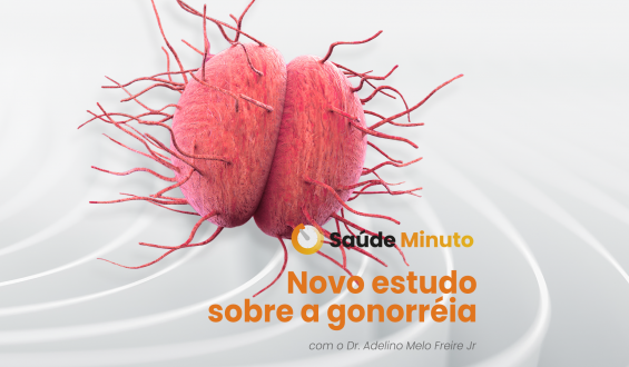 Gonorréia: por que a doença está ficando mais resistente