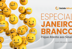 Janeiro Branco: Fique Atento aos Sinais