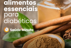 Os 5 alimentos essenciais para diabéticos
