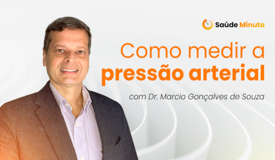 Saiba qual a maneira correta de medir sua pressão arterial!