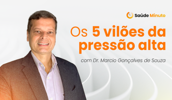 Você sabe quais são os 5 vilões da sua pressão arterial?