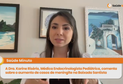 Dra. Karine Risério explica os riscos e prevenção da meningite