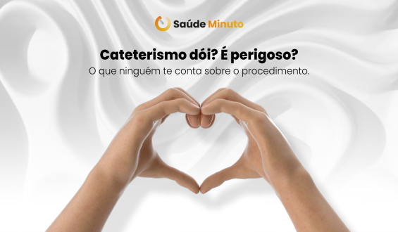 Cateterismo dói? É perigoso? O que ninguém te conta sobre o procedimento