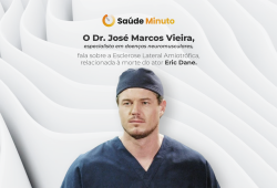 Esclerose Lateral Amiotrófica: especialista explica sintomas, evolução e avanços no tratamento