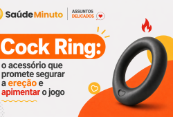 Cock Ring: o acessório que promete segurar a ereção e apimentar o jogo