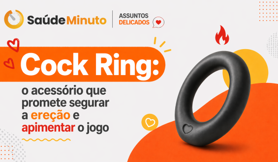 Cock Ring: o acessório que promete segurar a ereção e apimentar o jogo