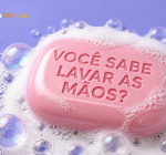 Será que você sabe lavar as mãos? Conheça os mitos e verdades que podem evitar doenças