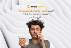Descongestionante nasal vicia? Entenda os riscos do uso prolongado