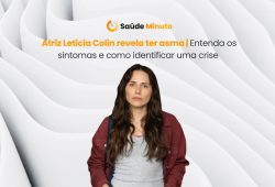 Atriz Leticia Colin revela ter asma | Entenda os sintomas e como identificar uma crise